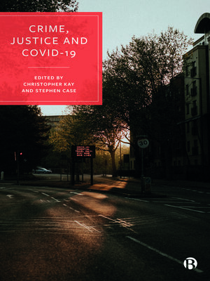 cover image of Crime, Justice and COVID-19